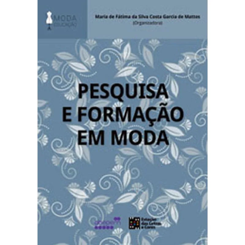PESQUISA E FORMAÇAO EM MODA