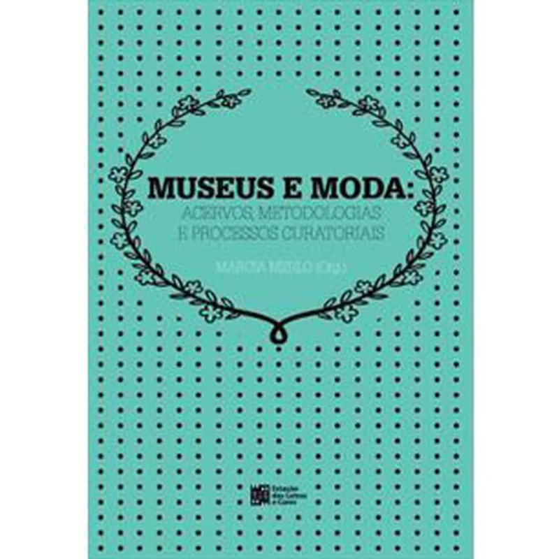 MUSEUS E MODA