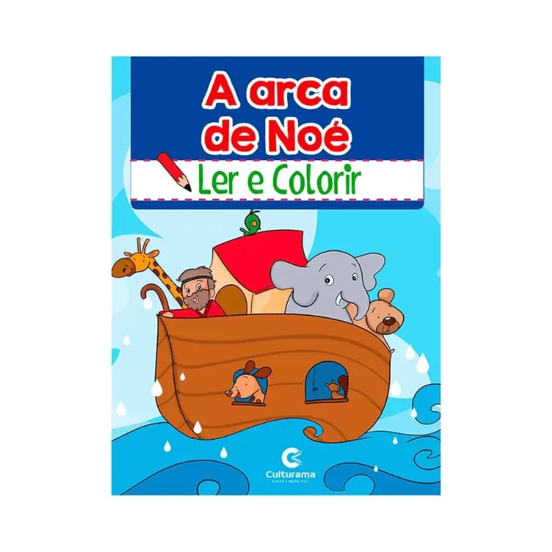 Histórias Bíblicas Para Ler E Colorir - A Arca De Noé