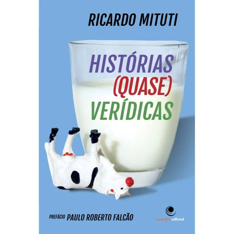 Histórias (quase) verídicas