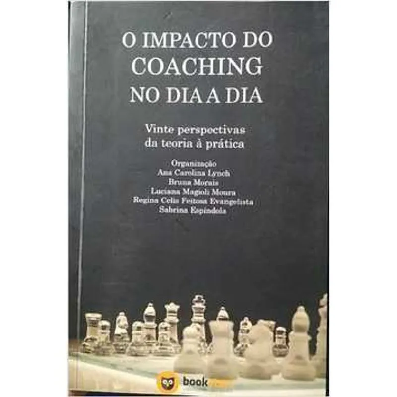 O Impacto do Coaching no Dia a Dia Perspectivas da Teoria à Prática usado
