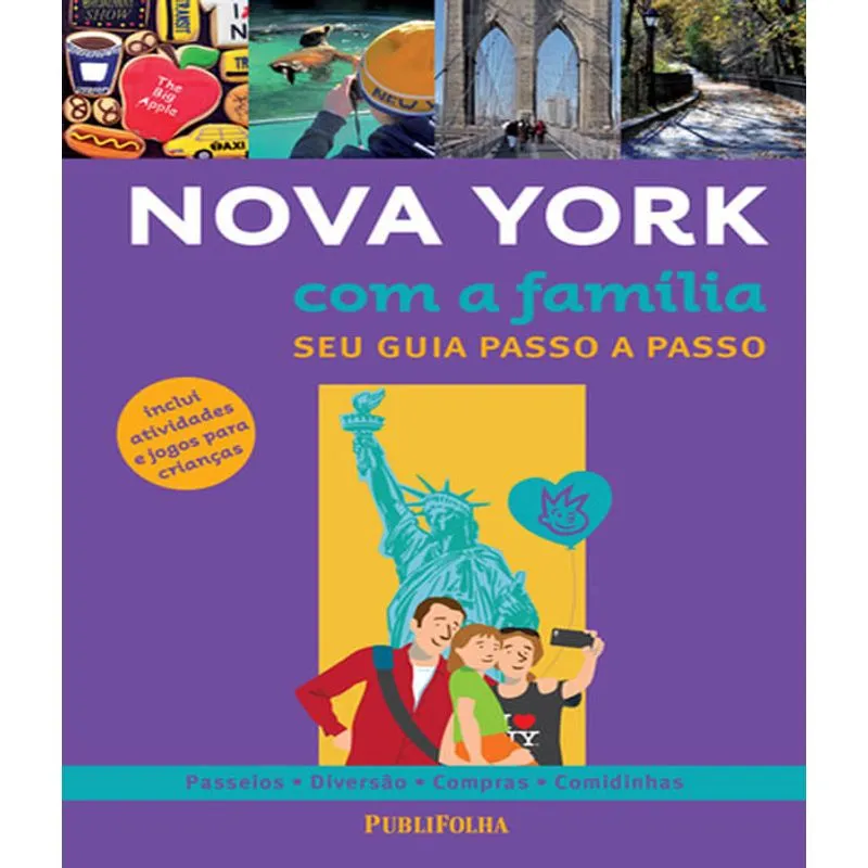 Nova York Com A Familia - Seu Guia Passo A Passo