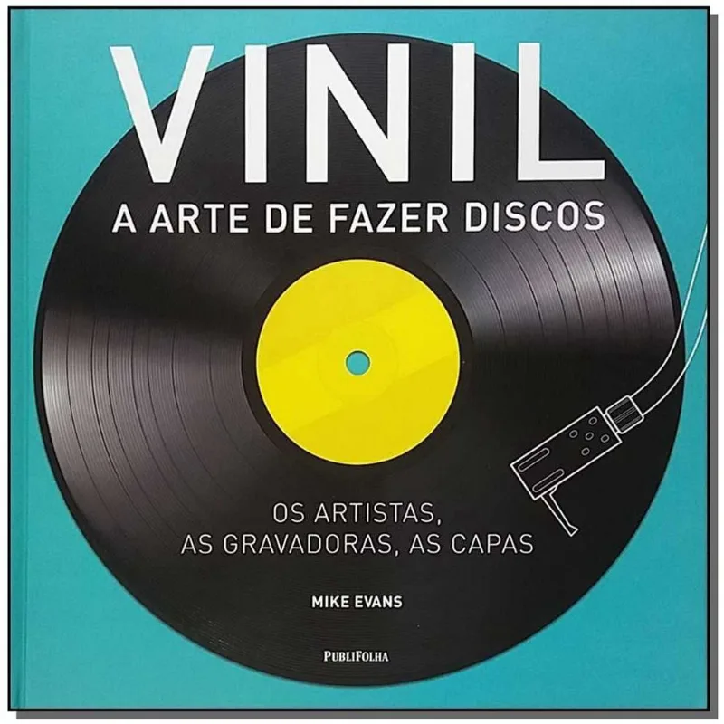 Vinil - a Arte de Fazer Discos