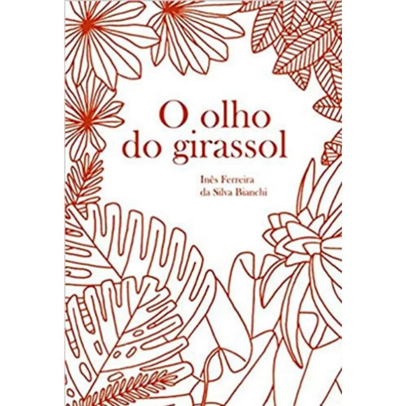 O OLHO DO GIRASSOL