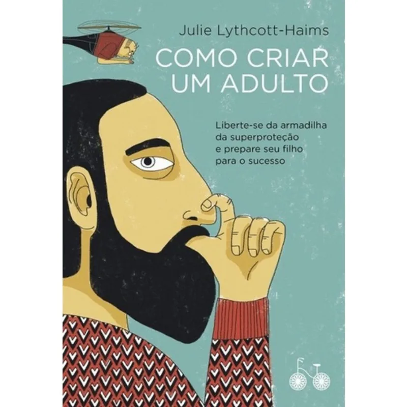 COMO CRIAR UM ADULTO