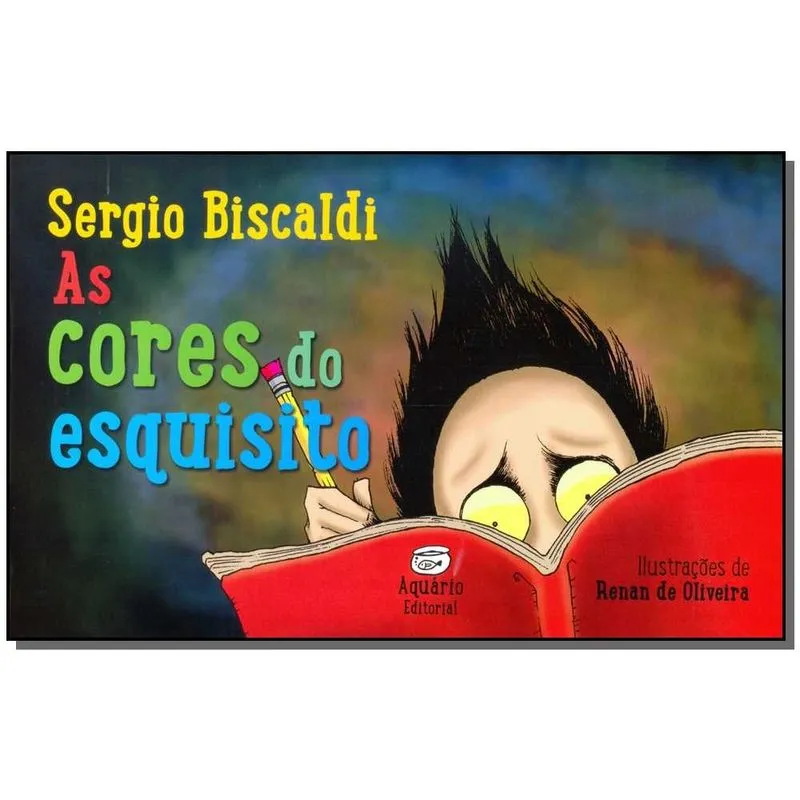 Livro - Cores Do Esquisito, As