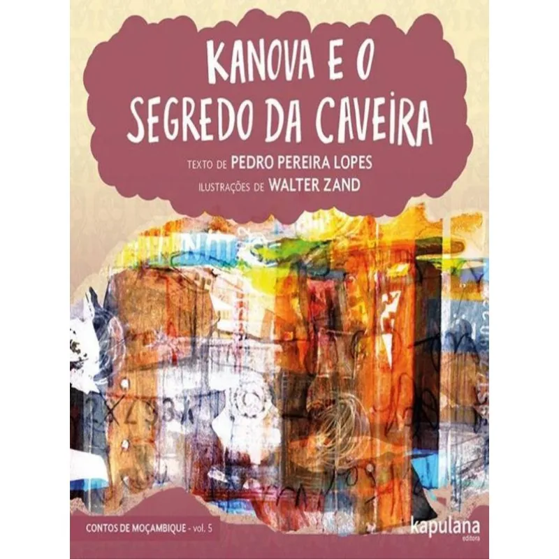 KANOVA E O SEGREDO DA CAVEIRA - VOL. 5