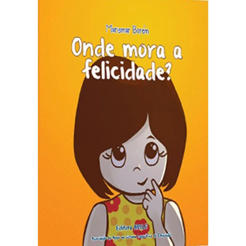 ONDE MORA A FELICIDADE?