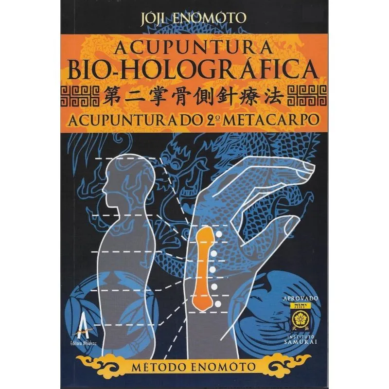 Acupuntura Bio-holográfica - Método Enomóto