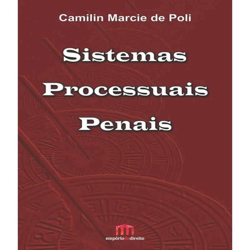 Sistemas Processuais Penais