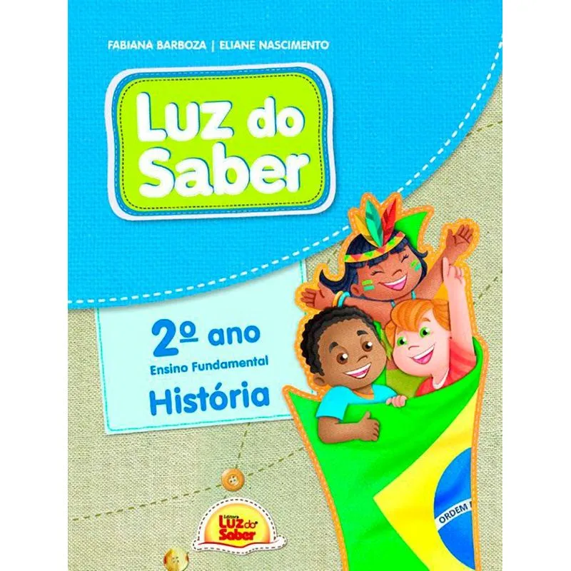 Luz do Saber - História - 2º Ano