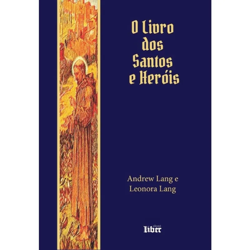 O Livro dos Santos e Heróis