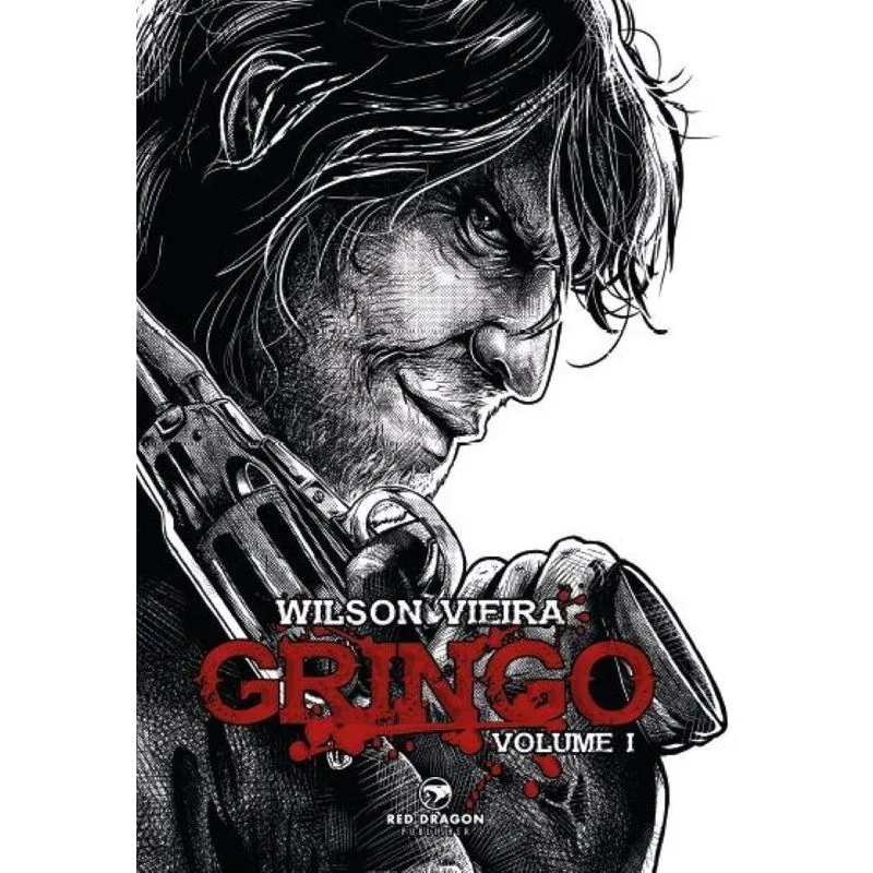 Gringo Vol. 1