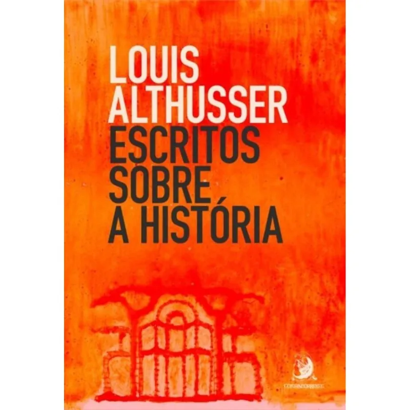 Escritos Sobre A História - (contracorrente)