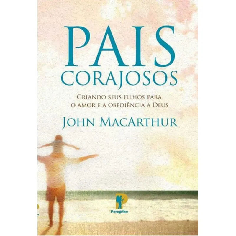 Livro Pais Corajosos