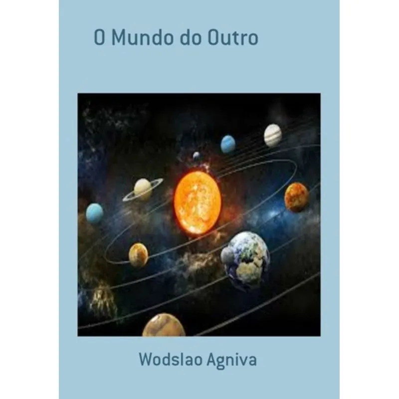 MUNDO DO OUTRO, O
