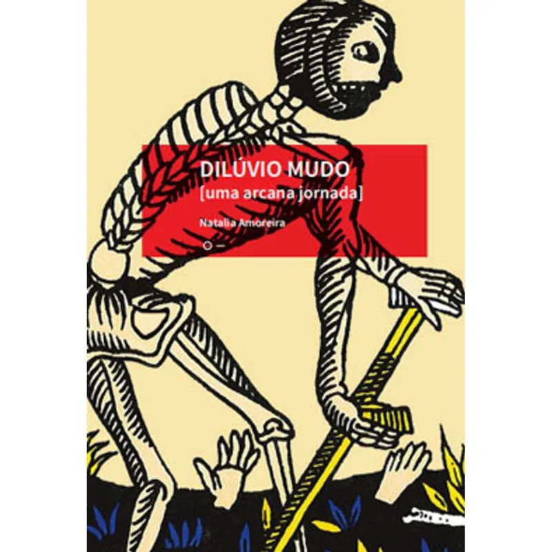 DILÚVIO MUDO [UMA ARCANA JORNADA]