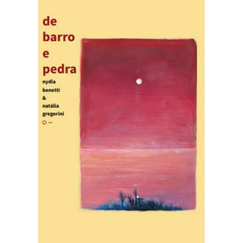 DE BARRO E DE PEDRA