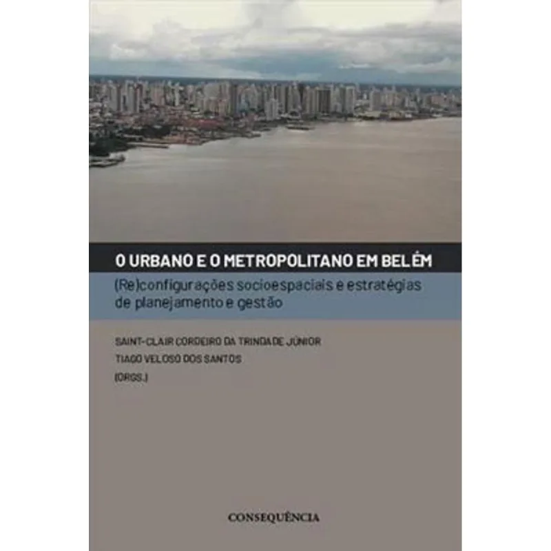 O URBANO E O METROPOLITANO EM BELEM