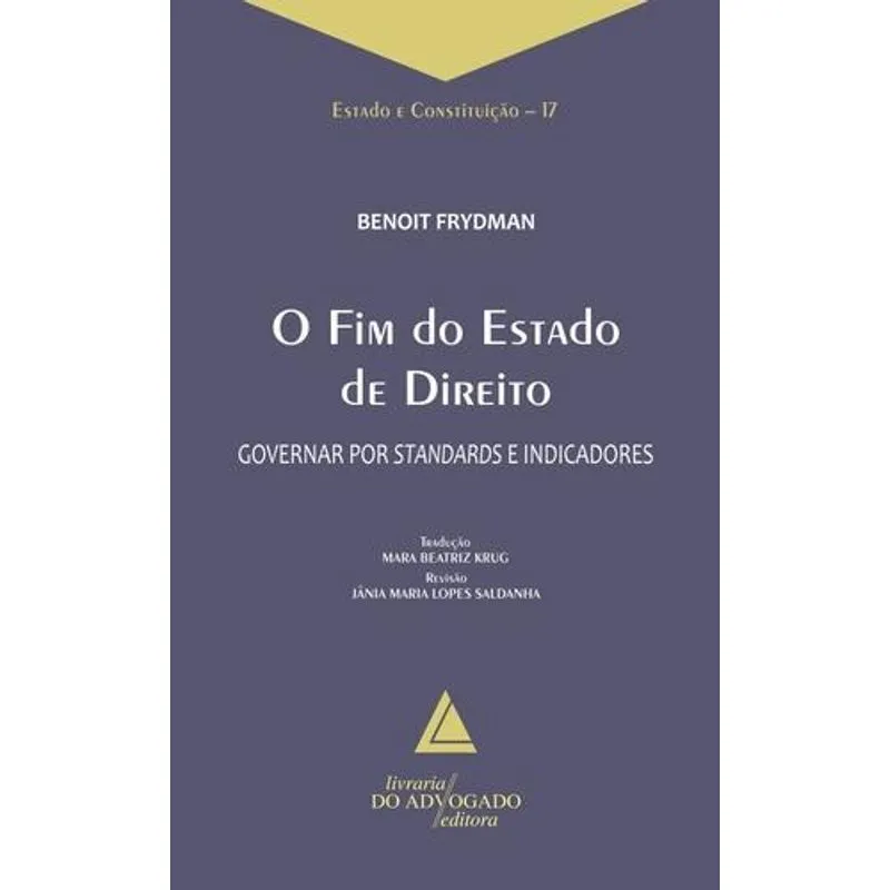 O Fim do Estado de Direito Governar por Standards e Indicado