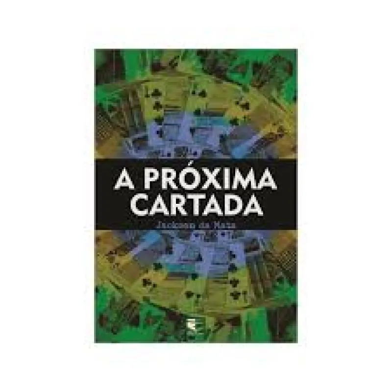 A Próxima Cartada