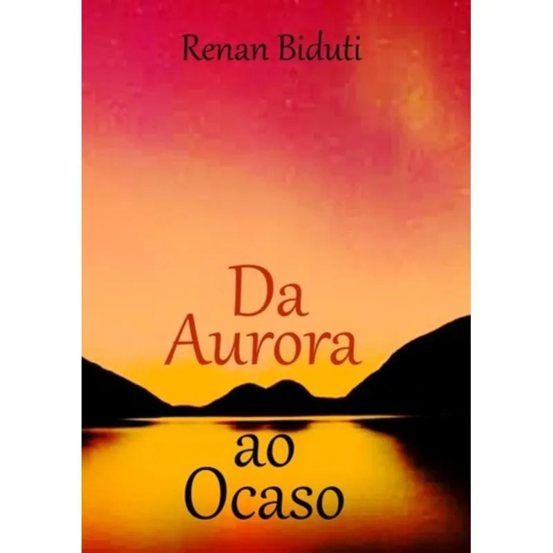 DA AURORA AO OCASO