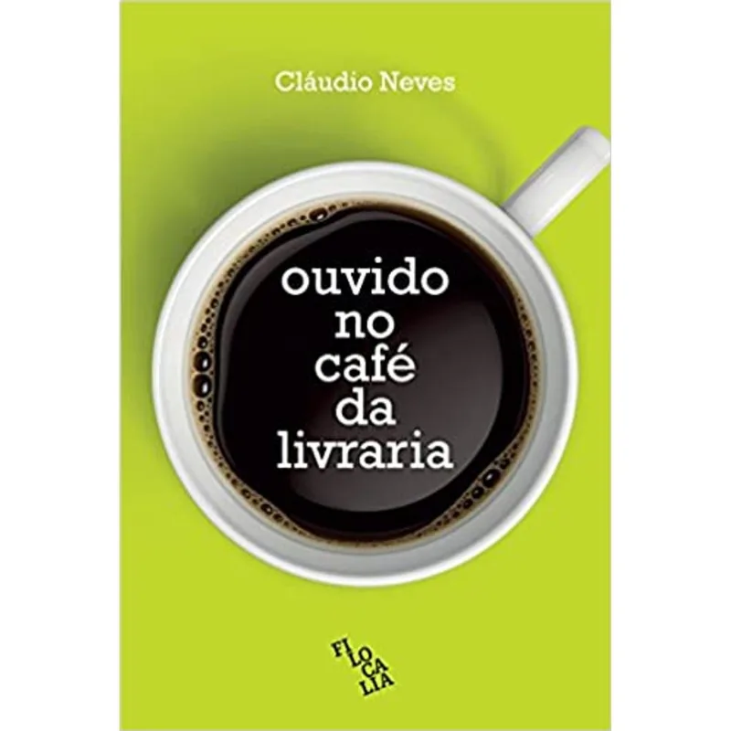 OUVIDO NO CAFÉ DA LIVRARIA