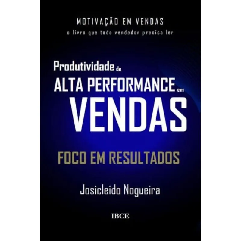 Produtividade de Alta Performance em Vendas
