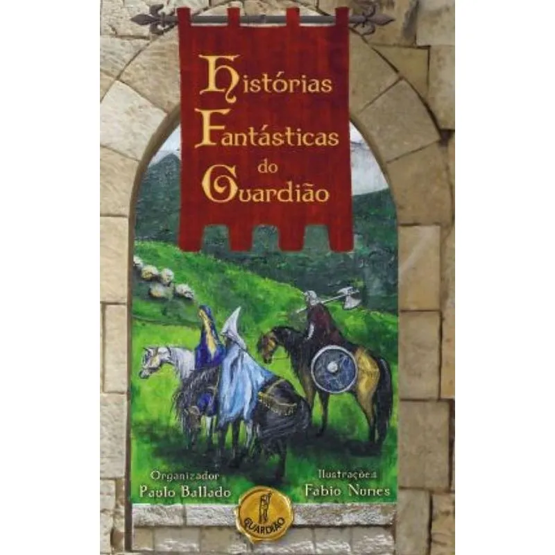 Histórias Fantásticas do Guardião