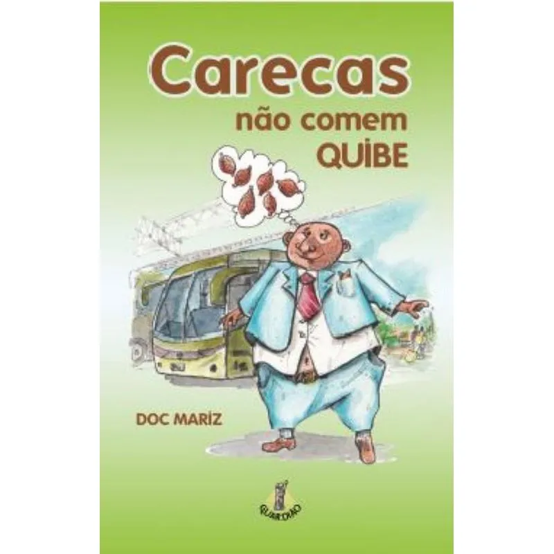 Carecas não comem quibe