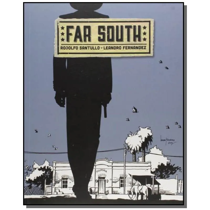FAR SOUTH