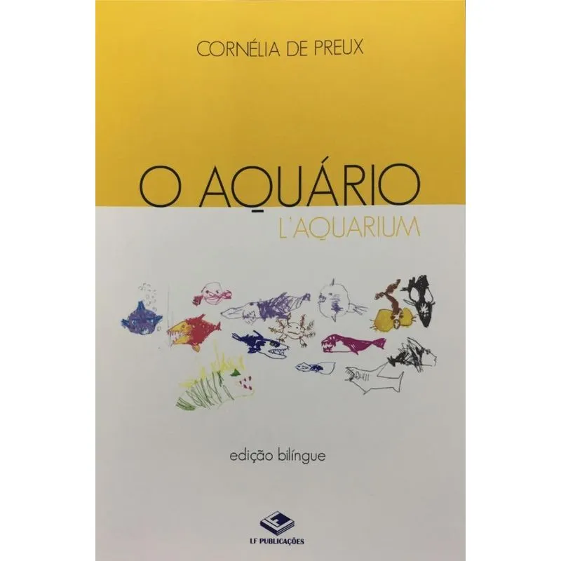 O AQUARIO - L AQUARIUM