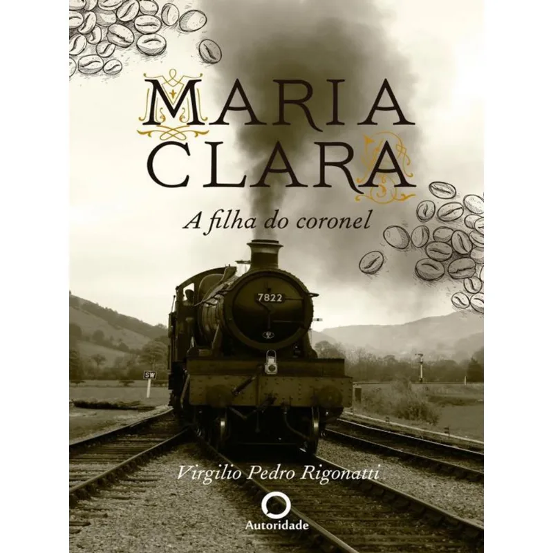 MARIA CLARA, A FILHA DO CORONEL