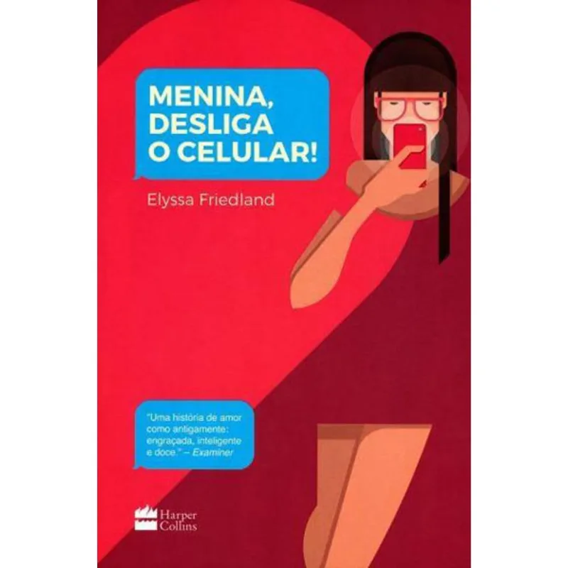 MENINA, DESLIGA O CELULAR!
