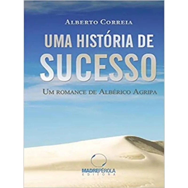 UMA HISTÓRIA DE SUCESSO