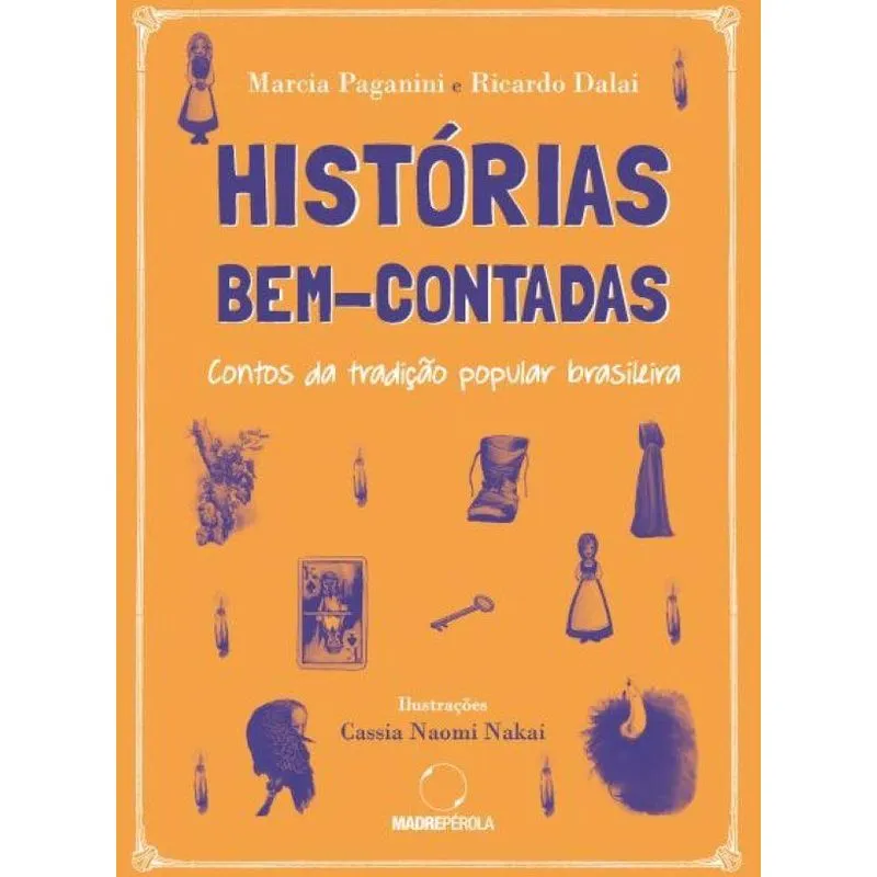 Histórias bem-contadas: Contos da tradição popular brasilei