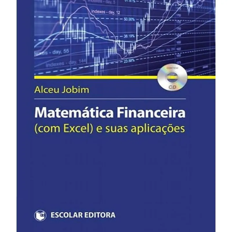 Matematica Financeira ( Com Excel ) E Suas Aplicacoes