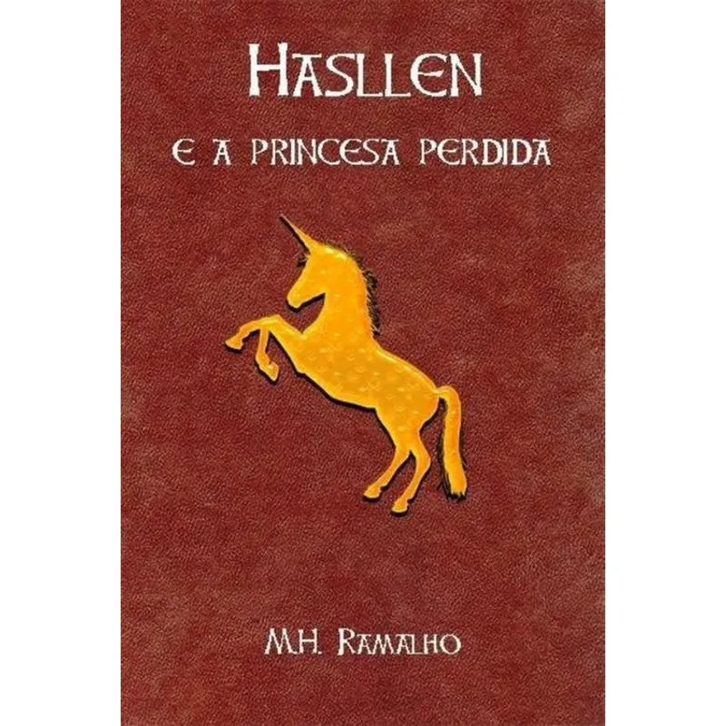 Hasllen E A Princesa Perdida - Aut Paranaense