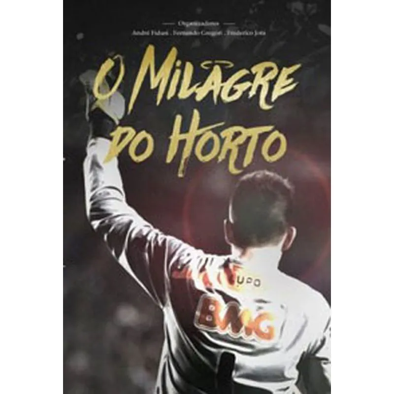 MILAGRE DO HORTO, O