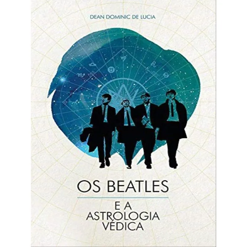 OS BEATLES E A ASTROLOGIA VÉDICA