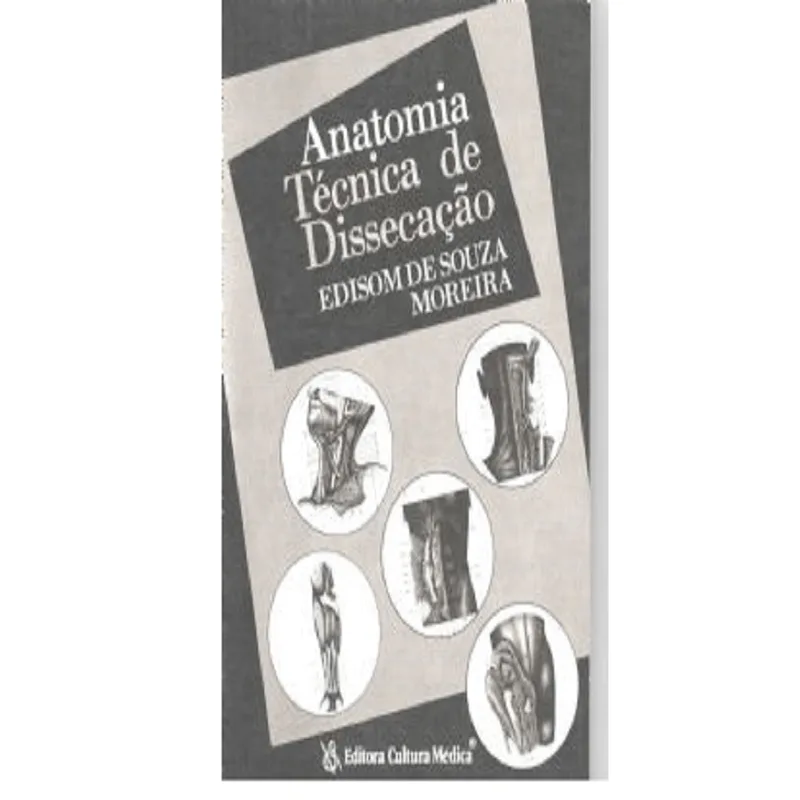 Anatomia -técnica De Dissecação