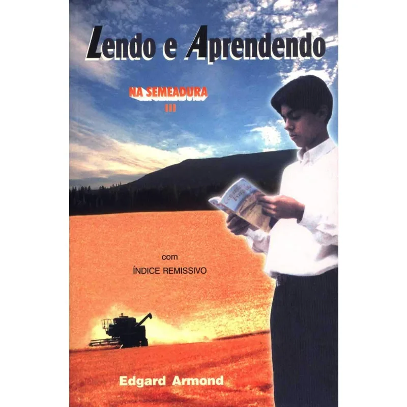 LENDO E APRENDENDO - NA SEMEADURA III