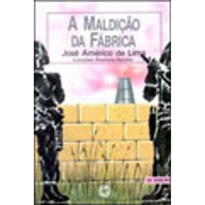 MALDIÇÃO DA FÁBRICA