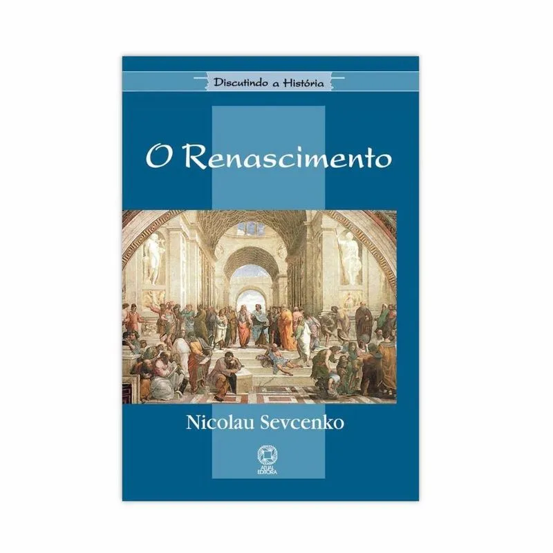O Renascimento - Editora Atual
