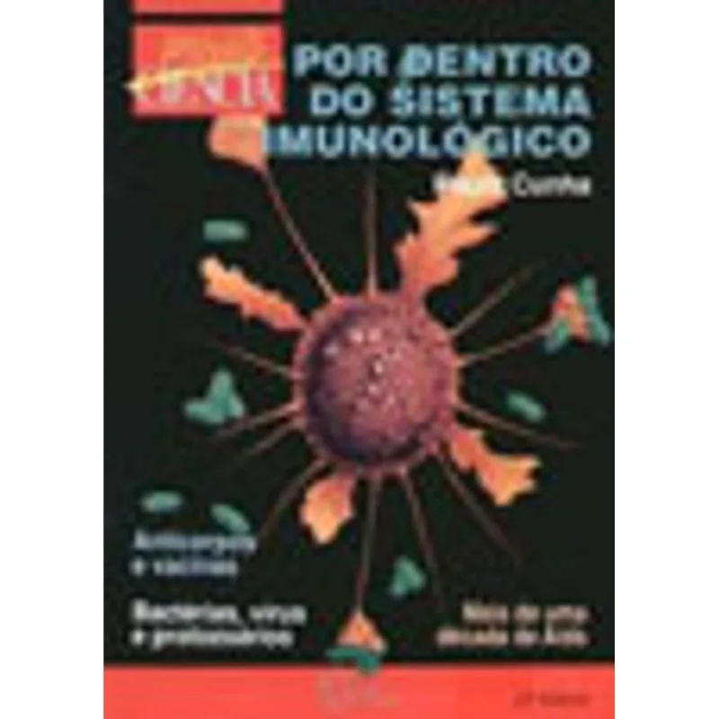 POR DENTRO DO SISTEMA IMUNOLÓGICO