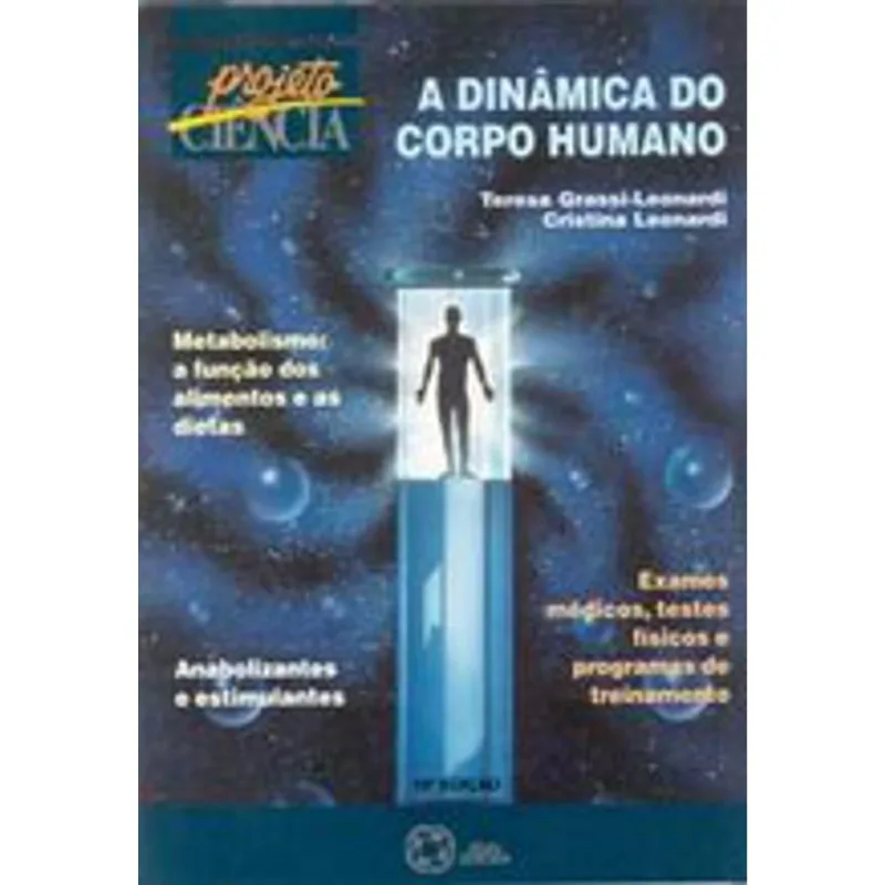 A DINÂMICA DO CORPO HUMANO