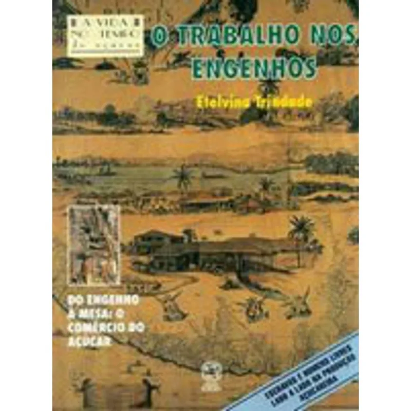 O TRABALHO NOS ENGENHOS