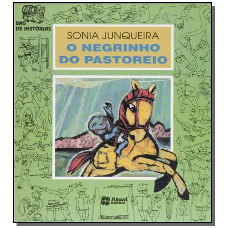 Negrinho Do Pastoreiro, O