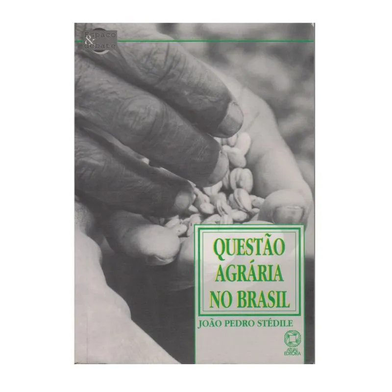 Questão Agrária no Brasil - Espaço e Debate - Editora Atual