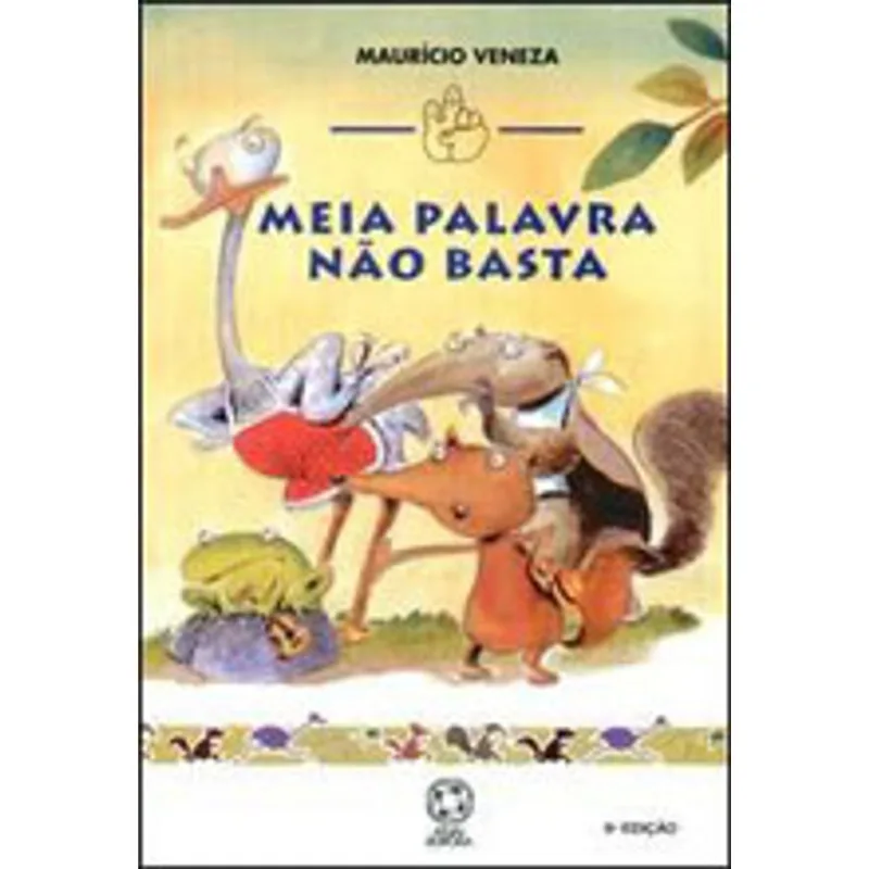 MEIA PALAVRA NÃO BASTA